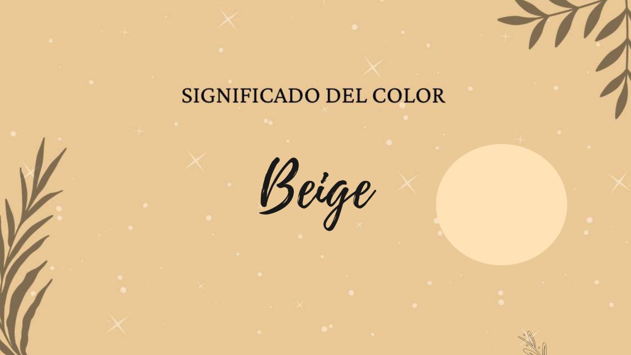 Significado Del Color Beige Web De Los Significados