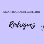 Significado del apellido Rodríguez 