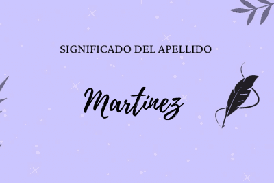 Significado del apellido Martínez