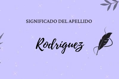 Significado del apellido Rodríguez 