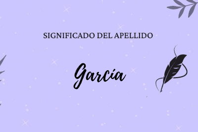 Significado del apellido García