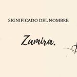 Significado Del Nombre Zamira.