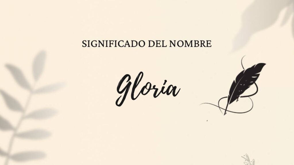 Significado Del Nombre Gloria