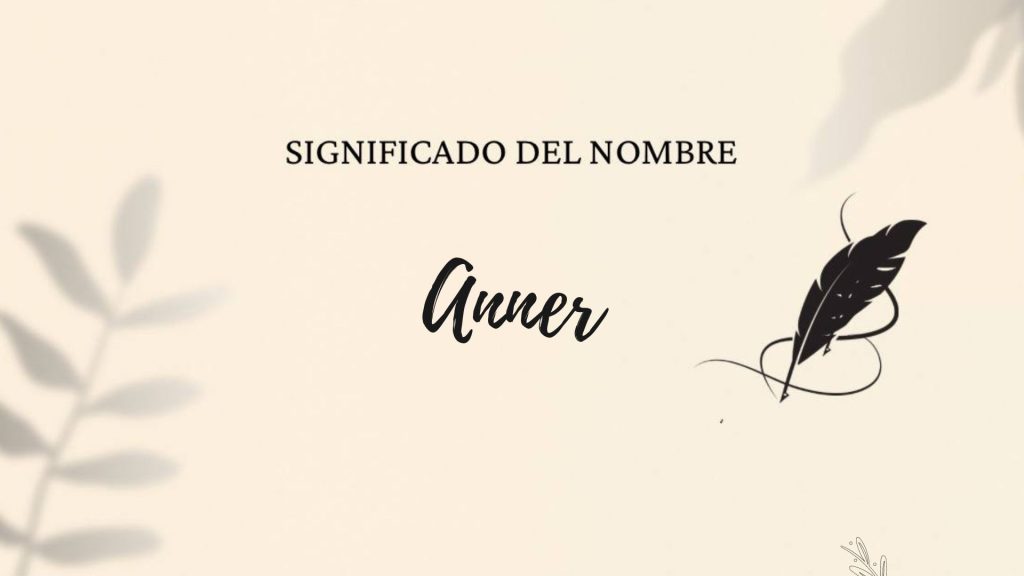 Significado del nombre Anner