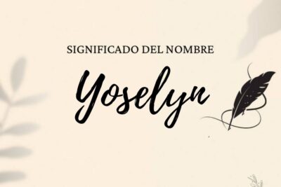 Significado Del Nombre Yoselyn