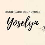 Significado Del Nombre Yoselyn