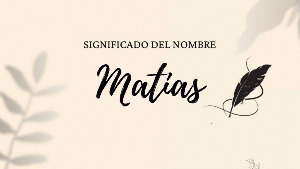 Significado Del Nombre Matias