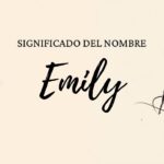 Significado Del Nombre Emily