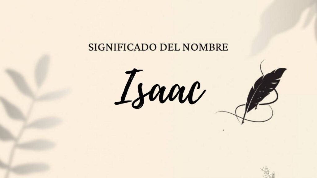 Significado Del Nombre Isaac