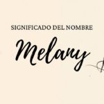 Significado Del Nombre Melany