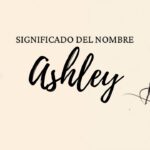 Significado Del Nombre Ashley