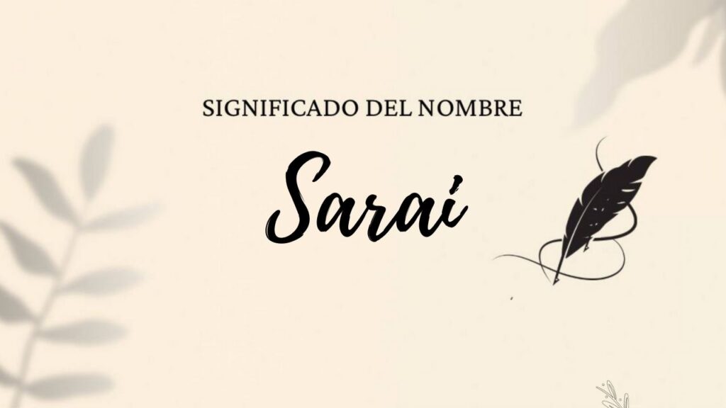 Significado Del Nombre Sarai