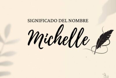 Significado Del Nombre Michelle