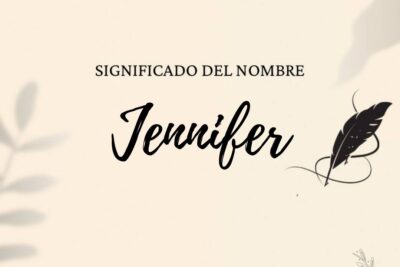 Significado Del Nombre Jennifer