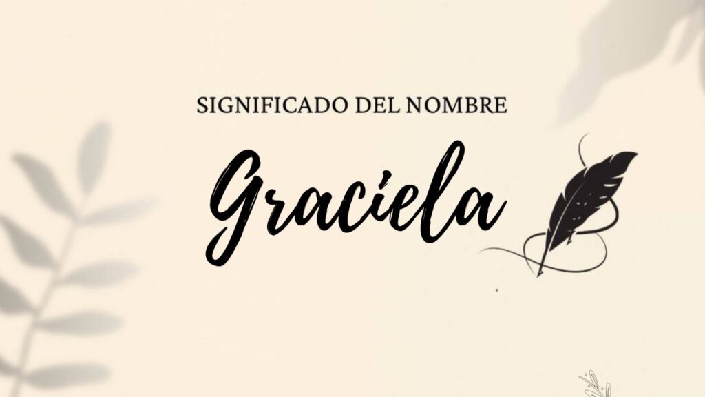 Significado Del Nombre Graciela