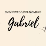 Significado Del Nombre Gabriel