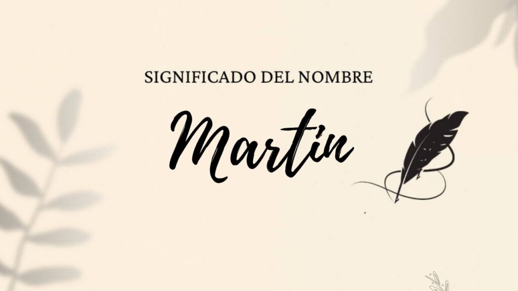 Significado Del Nombre Martín