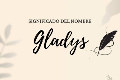 Significado Del Nombre Gladys