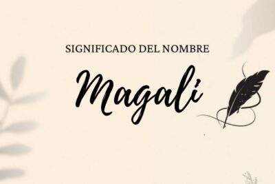 Significado Del Nombre Magali