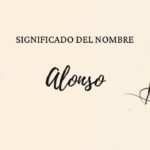 Significado del nombre Alonso