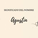 Significado del nombre Agustín
