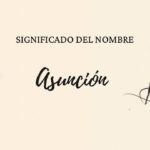 Significado del nombre Asunción