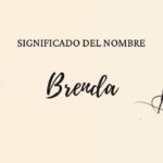 Significado del nombre Brenda