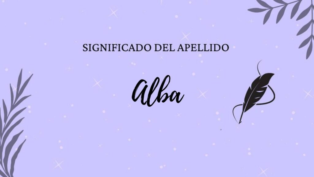 Significado del apellido Alba