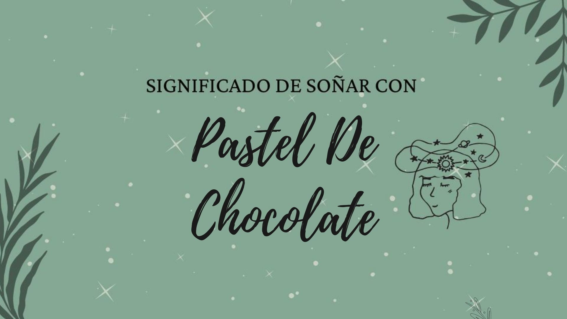 Significado de soñar con pastel de chocolate - Web De Los Significados